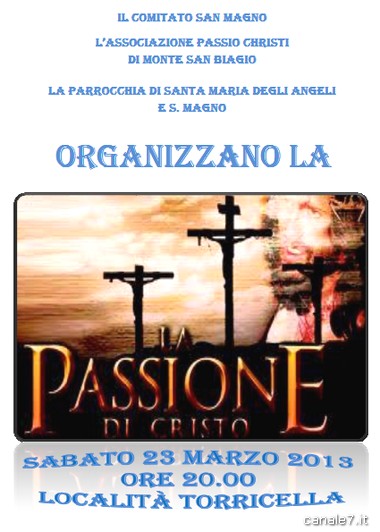 La PASSIONE di Cristo, Comitato San Magno