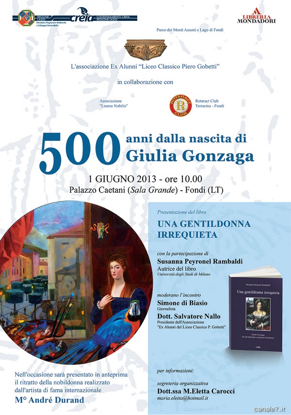 A Fondi si festeggiano i 500 anni dalla nascita di Giulia Gonzaga con la presentazione del libro della Rambaldi