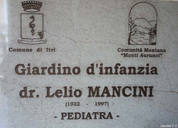 Domenica 5 maggio, il ”Giardino d’infanzia” ad Itri sarà intitolato al pediatra dr. Lelio Mancini
