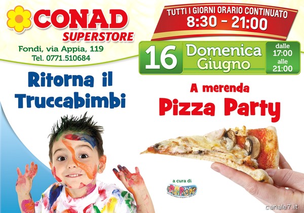 Da Conad Superstore domenica 16 Giugno Truccabimbi e Pizza Party!