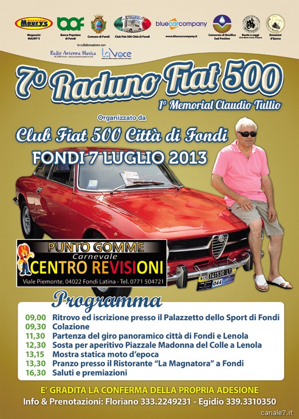 7° raduno Fiat 500 a Fondi – 1° Memorial Claudio Tullio, 7 luglio