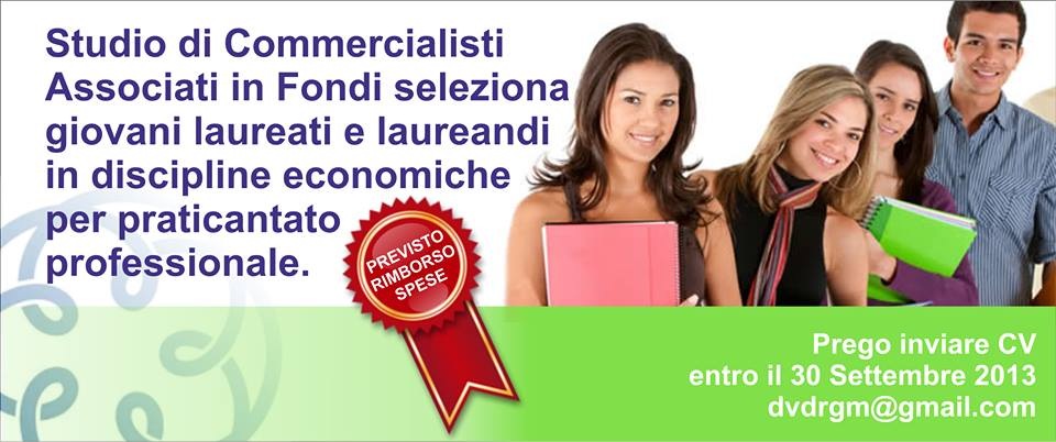 Esercizio commercialista. Selezioni a Fondi per praticantato professionale