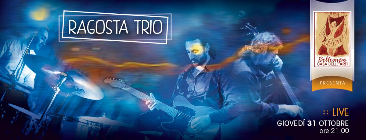 Beltempo, Halloween in musica con il Trio Ragosta