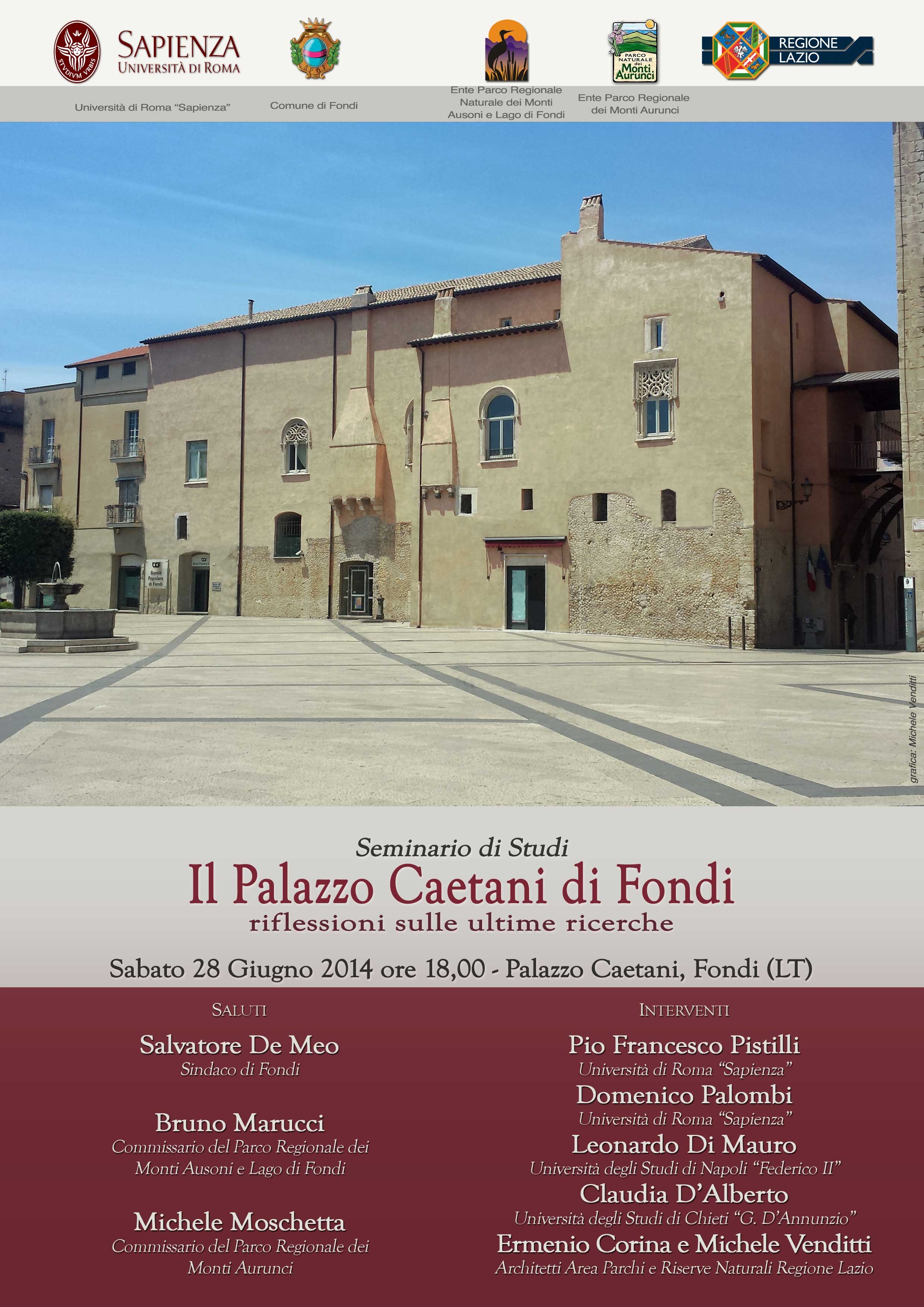 Seminario di Studi “Il Palazzo Caetani di Fondi: riflessioni sulle ultime ricerche” – Sabato 28 Giugno 2014, ore 18.00 – Sala convegni di Palazzo Caetani