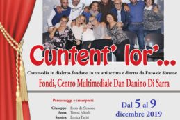 In scena “Cuntent’ lor’” – Commedia in dialetto fondano in tre atti scritta e diretta da Enzo de Simone