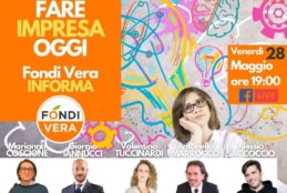 Fare Impresa Oggi – Venerdì 28 nuova Conferenza di Fondi Vera, live alle ore 19 su Facebook