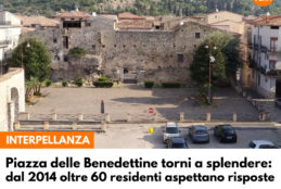 Piazza delle Benedettine torni a splendere, dal 2014 oltre 60 residenti aspettano risposte. Francesco Ciccone interpella Sindaco ed Assessore all’arredo urbano