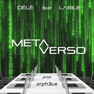 DèLè-Metaverso-feat. Labile-COPERTINA