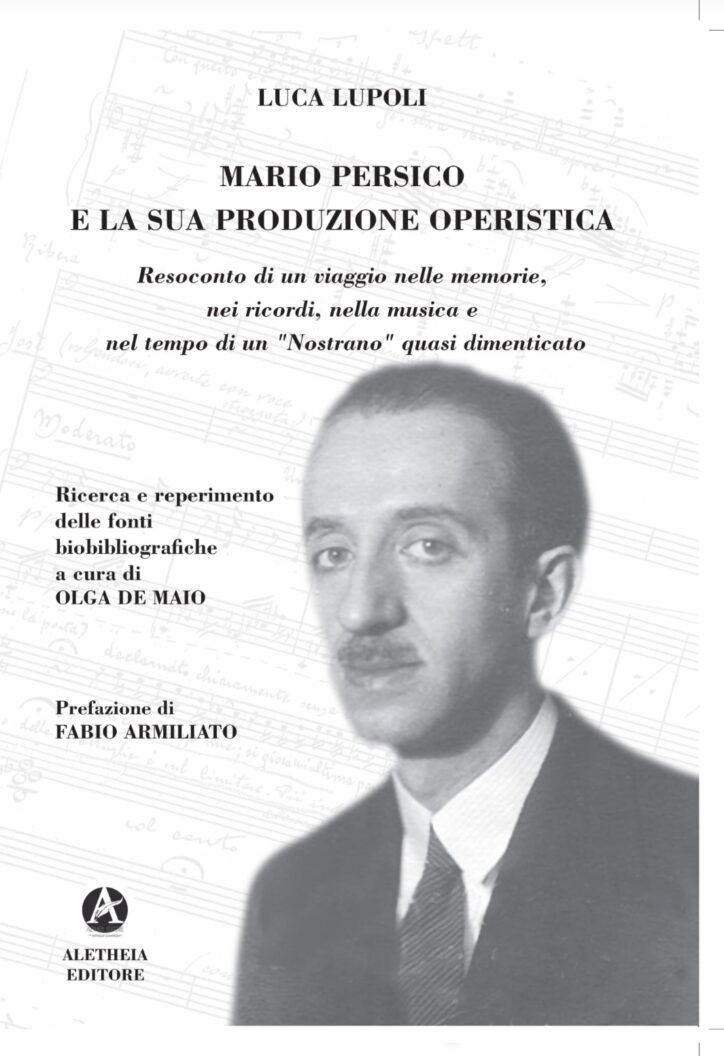 Mario Persico e la sua produzione operistica 