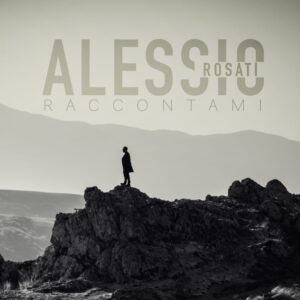 Alessio Rosati - Raccontami - COPERTINA singolo